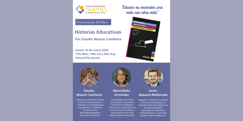 Sophia ALC presenta un nuevo libro: Historias educativas, de Claudio Masson Castiñeira