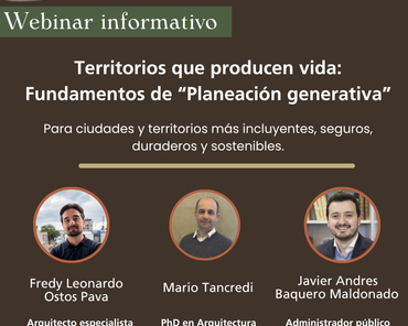 Territorios que producen vida: Invitación al webinar sobre «Planeación generativa»